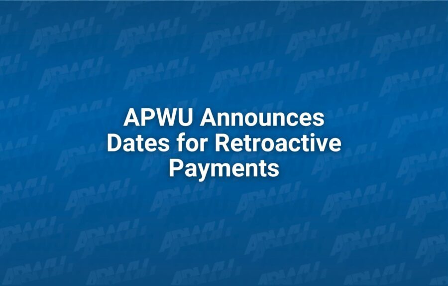 APWU Announces Dates for Retroactive Payments's image