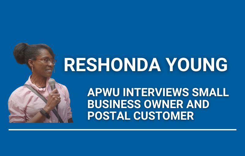 APWU Interviews Small Business Owner and Postal Customer, Reshonda Young's image