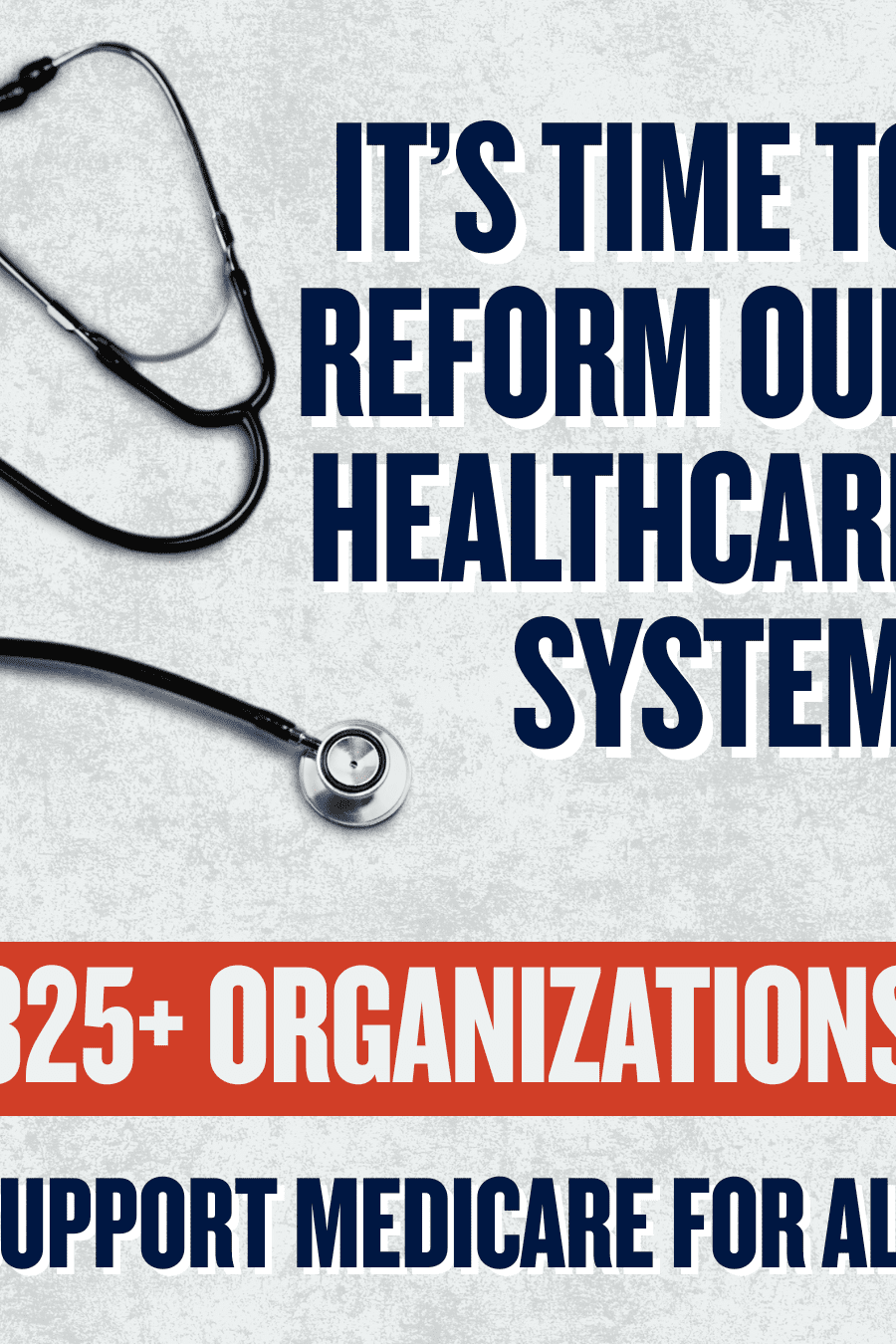 An image of a stethascope with the words its time to reform our healhcare system.